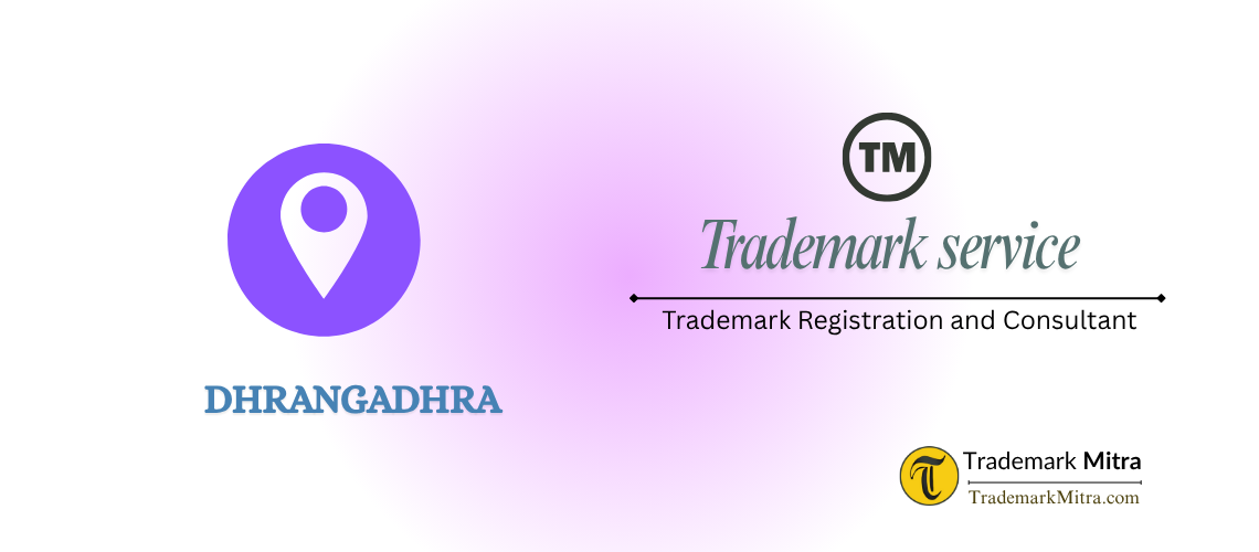 Trademark Registration in dhrangadhra